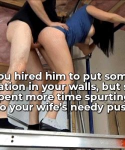 don't leave the workman with your wife!